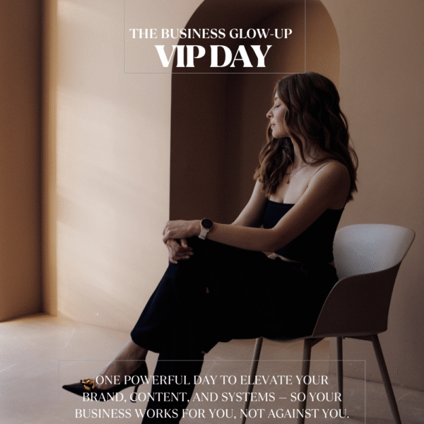 VIP Day: The Business Glow-Up Intensive